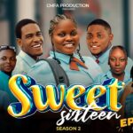 Sweet Sixteen (Season 2) [2024 Series]